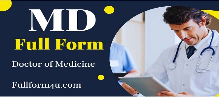 MD Full Form in Medical