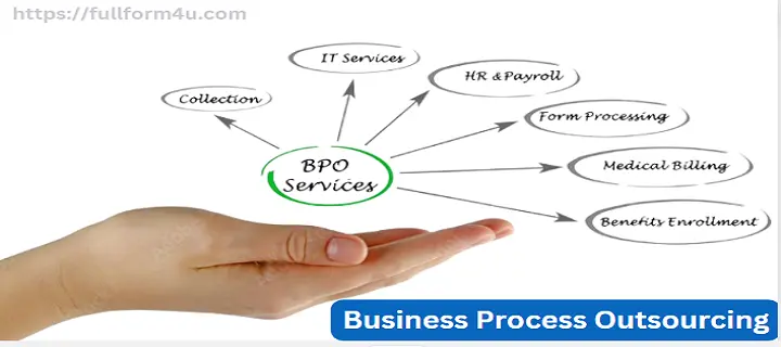 BPO Full Form in Hindi : बिजनेस प्रोसेस आउटसोर्सिंग क्या है ?