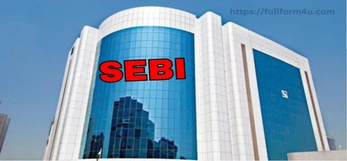 SEBI Full Form In Hindi